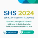 O Hospital Estadual do Centro-Norte Goiano (HCN) estará no Seminário Hospitais Saudáveis (SHS), unidade gerida pelo Instituto de Medicina, Estudos e Desenvolvimento (IMED)