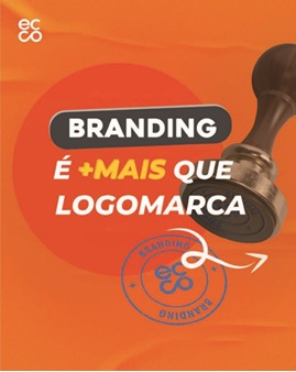 Capa do e-book gratuito sobre branding e posicionamento de marca, lançado pelo ECCO - Escritório de Consultoria e Comunicação sob a liderança da Jornalista e CEO, Silvania Dal Bosco.